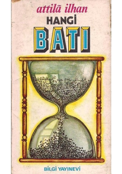 Hangi Batı - Attila İlhan