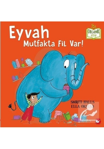 Mercankitap Eyvah Mutfakta Fil Var / Smriti Halls