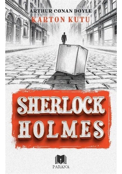 Karton Kutu / Sherlock Holmes / Sir Arthur Conan Doyle