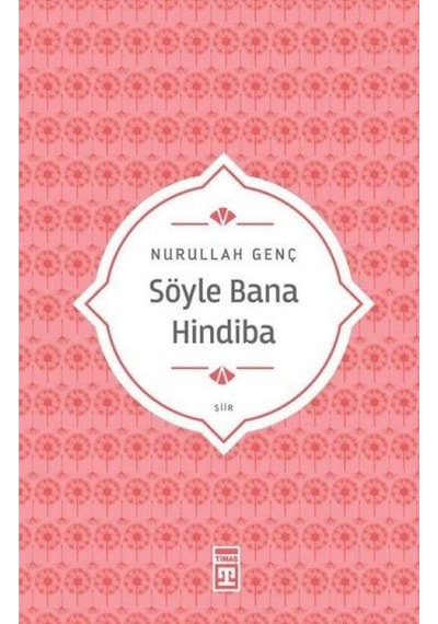 Söyle Bana Hindiba - Ezjı-753276