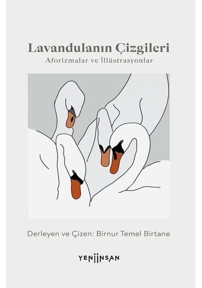 Lavandulanın Çizgileri - Aforizmalar ve İllüstrasyonlar- Yeni İnsan Yayınevi