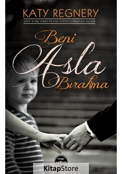 Kitapstore Beni Asla Bırakma / Katy Regnery