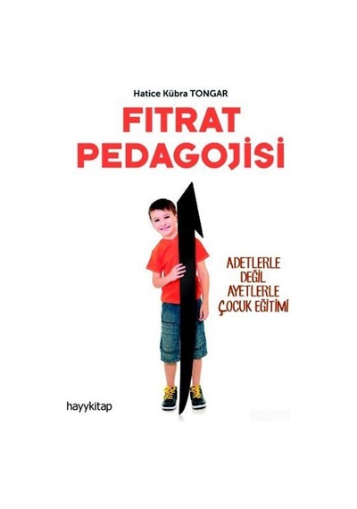 Fıtrat Pedagojisi / Hatice Kübra Tongar