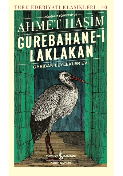 Gurebahane-I Laklakan – Gariban Leylekler Evi