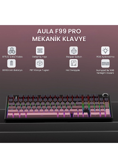 Aula F99 Pro 3 Modlu Rgb Hot Swap Mekanik Reaper Switch Kablosuz Makrolu Klavye Gradyan Pembe