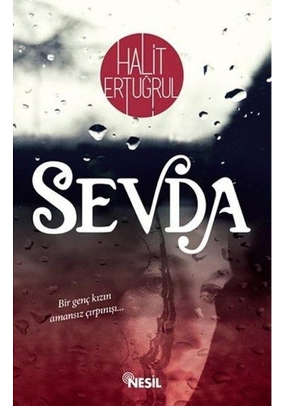 Nesil Yayınları - Sevda - Halit Ertuğrul