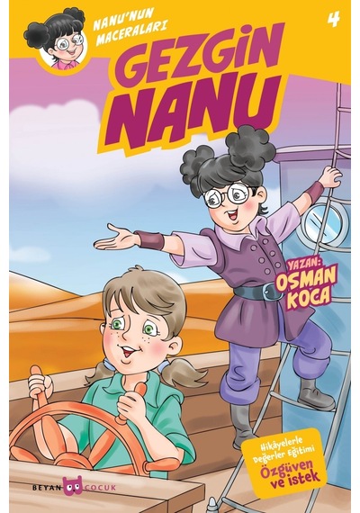 Gezgin Nanu-Nanu'nın Maceraları 4 - Osman Koca - Beyan Yayınları