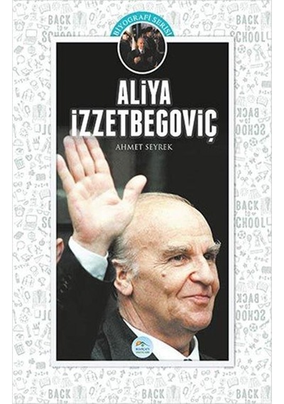 Aliya İzzetbegoviç - Ahmet Seyrek - Mavi Çatı Yayınları