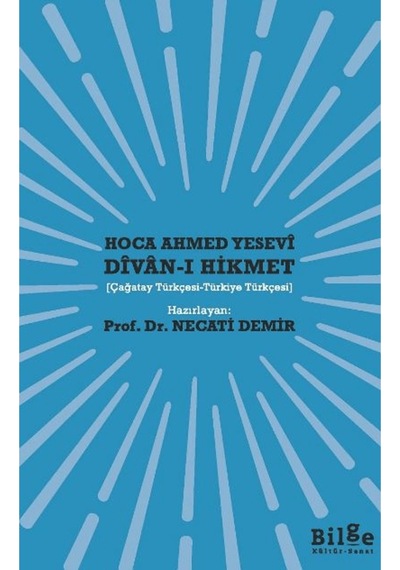 Divan-ı Hikmet / Hoca Ahmed Yesevi / Bilge Kültür Sanat / 9786258274806