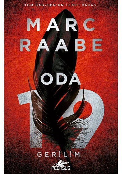 Oda 19 / Tom Babylon Serisi 2 / Marc Raabe