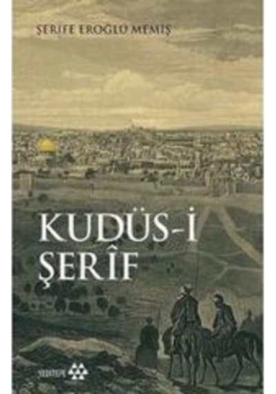Kudüs I Şerif-Yeditepe Yayınevi