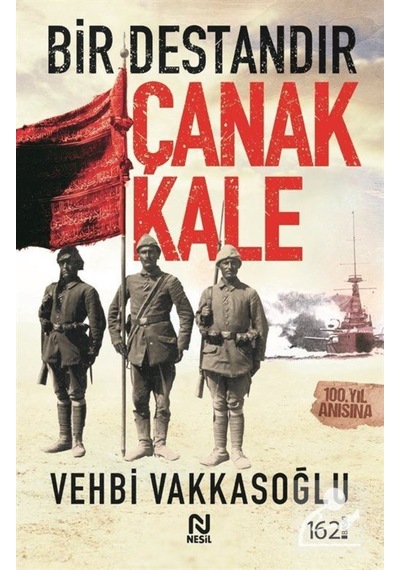 Bir Destandır Çanakkale / Vehbi Vakkasoğlu 9789758499267