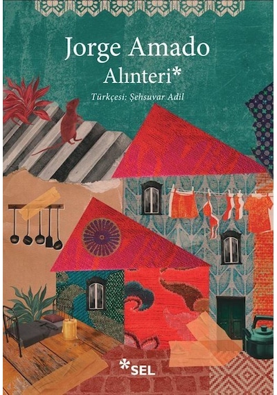 Alınteri - Jorge Amado - Sel Yayıncılık