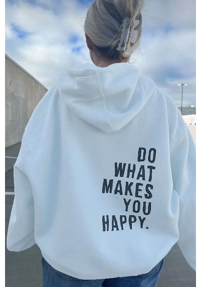 Uyguntarz Unisex Do What Makes Happy You Baskılı Oversize Hoodie Sweatshirt beyaz