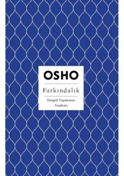 Farkındalık - Dengeli Yaşamanın Anahtarı - Osho - Butik