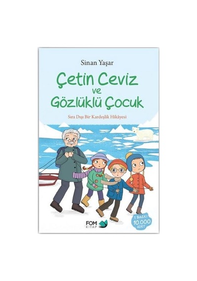 Çetin Ceviz Ve Gözlüklü Çocuk Sinan Yaşar Fom Kitap