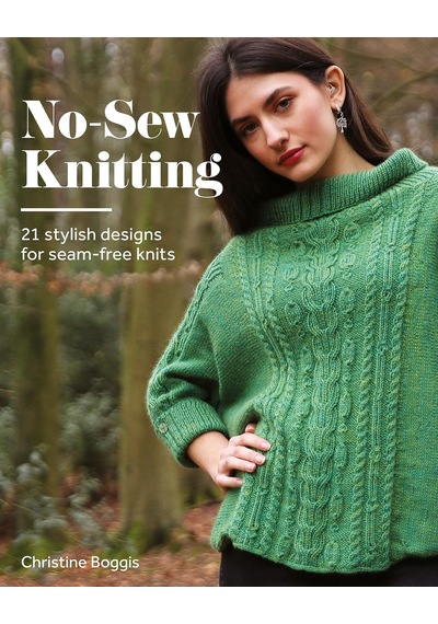 No-sew Knitting: 20 Stylish Designs For Seam-free Knits
