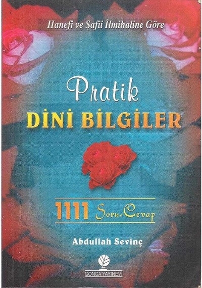 Pratik Dini Bilgiler 1111 Soru Ve Cevap - Abdullah Sevinç