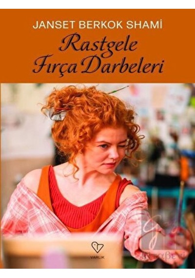 Rastgele Fırça Darbeleri Varlık Yayınları - Varlık Yayınları