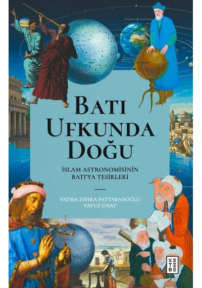 Ketebe Batı Ufkunda Doğu
