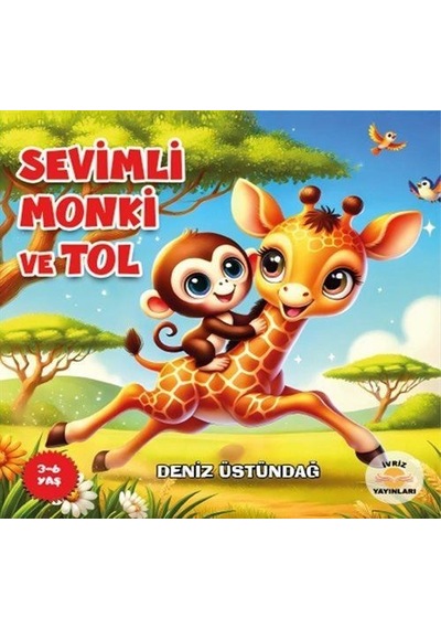 Sevimli Monki Ve Tol / Deniz Üstündağ