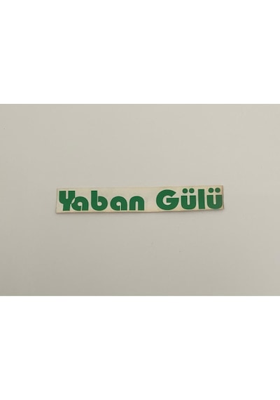 Üçel Yaban Gülü Yapışkanlı Araç Sticker Yazı-araç Arkası Yazı-oto Cam Etiket Sticker Yazı Barkod10002134