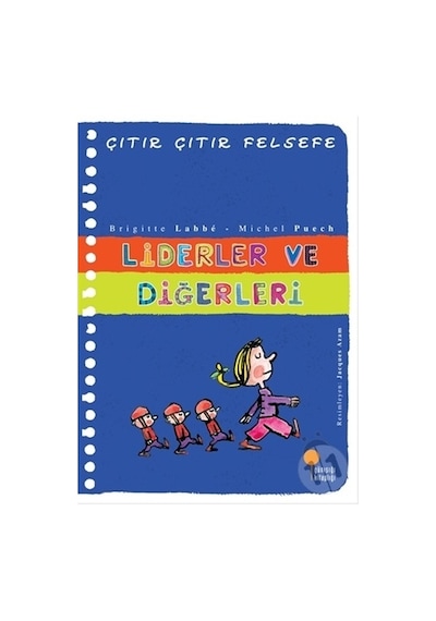 Günışığı Yayınları Çıtır Çıtır Felsefe-Liderler Ve Diğerleri