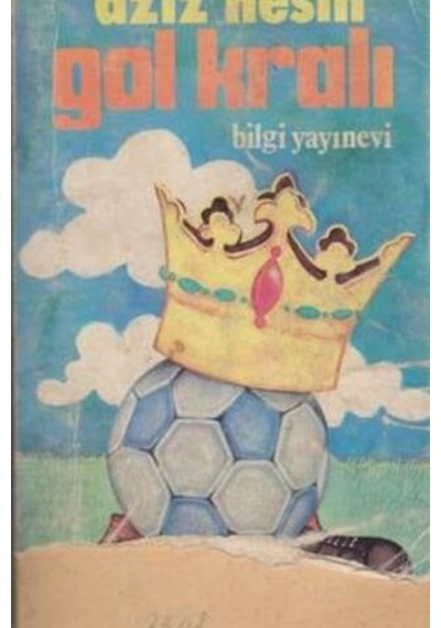 Gol Kralı/Aziz  Nesin