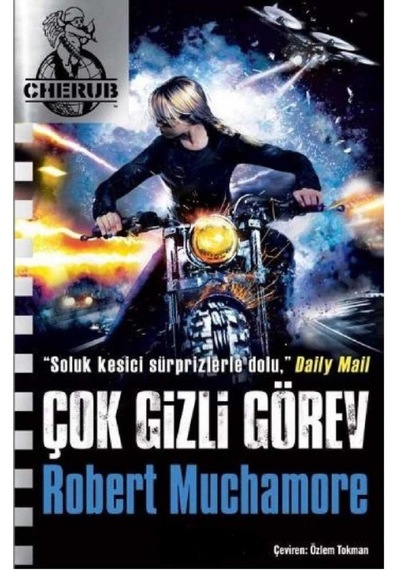 Cherub 17 - Çok Gizli Görev - Robert Muchamore İlk Baskı 2016