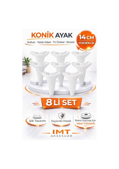 İmt Aksesuar Konik 14 Cm Beyaz Mobilya 8 Adet Ayağı Robot Süpürgeye Uyumlu Koltuk Tv Ünitesi Konsol Ayağı Beyaz