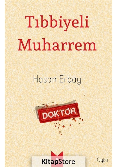 Tıbbi Muharrem - Hasan Erbay - Serencam Yayınevi