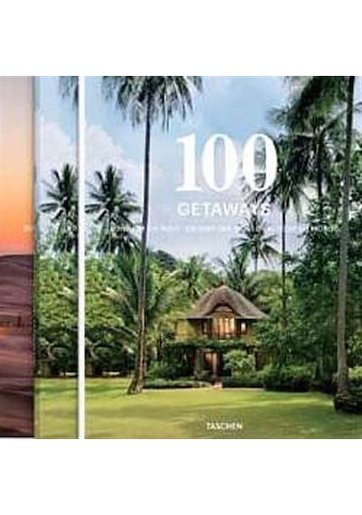 100 Getaways Around the World 2 Vol.Set - Margit J.Mayer - Taschen