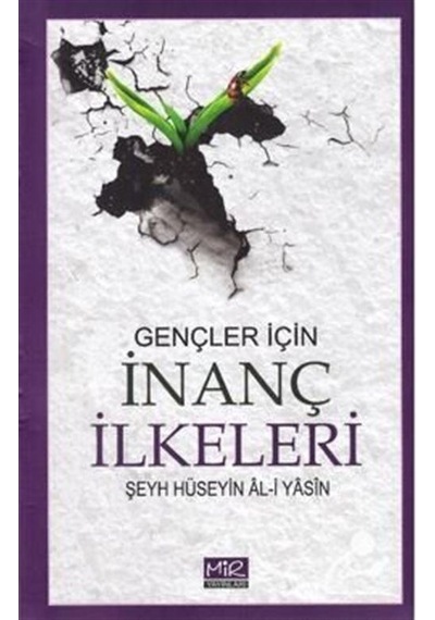Gençler için - İnanç İlkeleri - Şeyh Hüseyin Al-İ Yasin