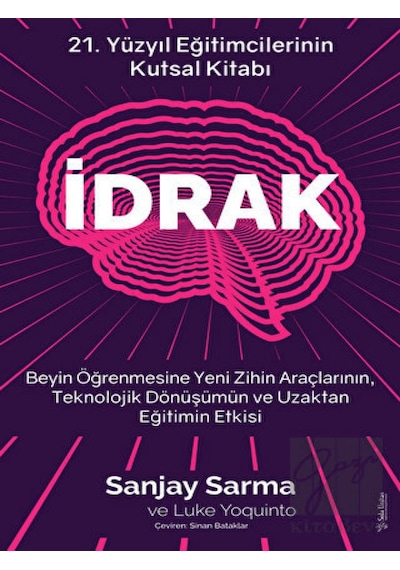 İdrak - 21. Yüzyıl Eğitimcilerinin Kutsal Kitabı - Luke Yoquinto - Sola Unitas
