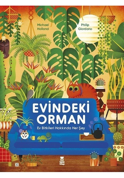Evindeki Orman / Michael Holland