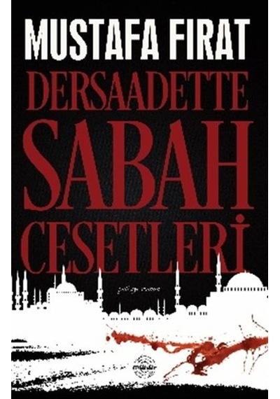 Dersaadette Sabah Cesetleri