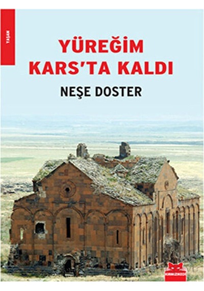 Kırmızı Kedi Yayınevi - Yüreğim Kars’ta Kaldı