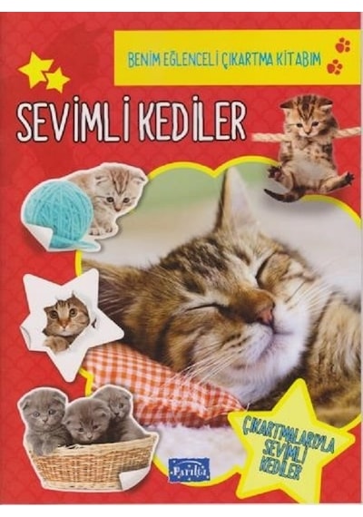 Sevimli Kediler-Benim Eğlenceli Çıkartma Kitabım- Parıltı Yayınları