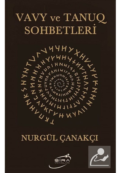 Vavy Ve Tanuq Sohbetleri / Nurgül Çanakçı