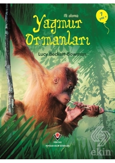 Yağmur Ormanları - Lucy Beckett - Bowman - Tübitak Yayınları