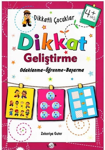 +4 Yaş Dikkatli Çocuklar Dikkat Geliştirme Kukla Yayınları