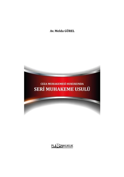 Ceza Muhakemesi Hukukunda Seri Muhakeme Usulü