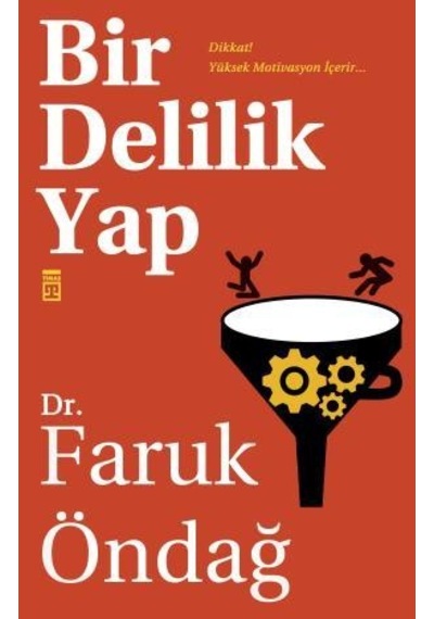 Bir Delilik Yap