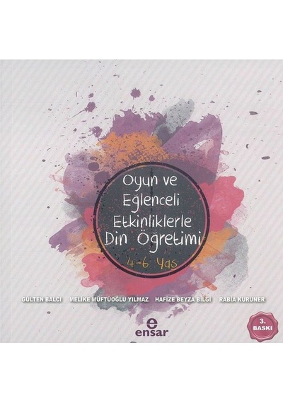 Oyun ve Eğlenceli Etkinliklerle Din Öğretimi- Ensar Neşriyat