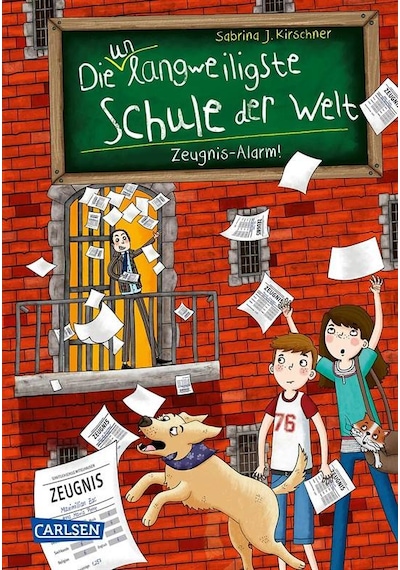 Zeugnis-Alarm! (Die Unlangweiligste Schule Der Welt 4) 9783551653949