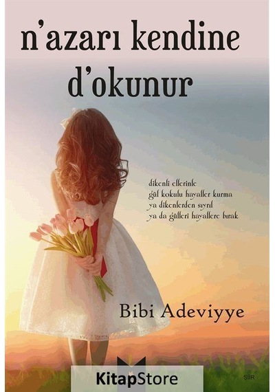 N'azarı Kendine D'okunur - Bibi Adeviyye - Serencam Yayınevi