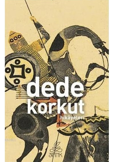 Dede Korkut Kitabı- Antik Kitap