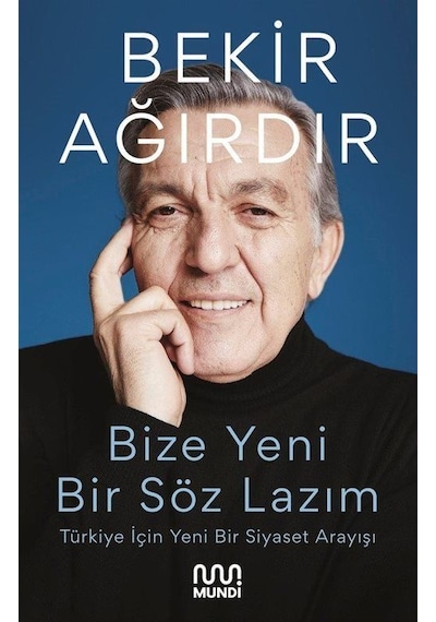 Bize Bir Söz Lazım - Bekir Ağırdır - Mundi