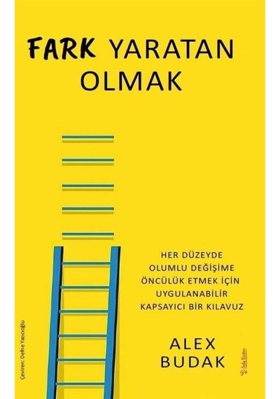 Fark Yaratan Olmak - Alex Budak - Sola Unitas
