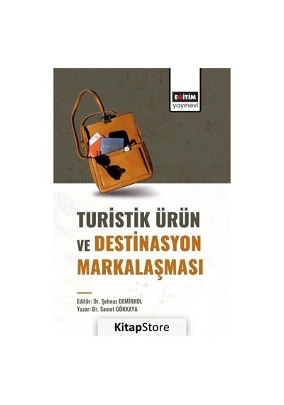 Turistik Ürün ve Destinasyon Markalaşması- Eğitim Yayınevi